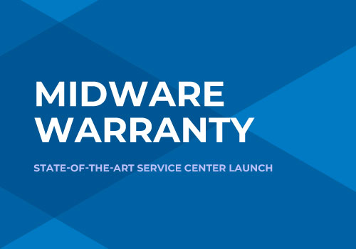 Midware Warranty | State-of-the-Art Service Center Launch