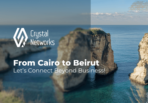 From Cairo to Beirut – Crystal Networks Connecting Beyond Business